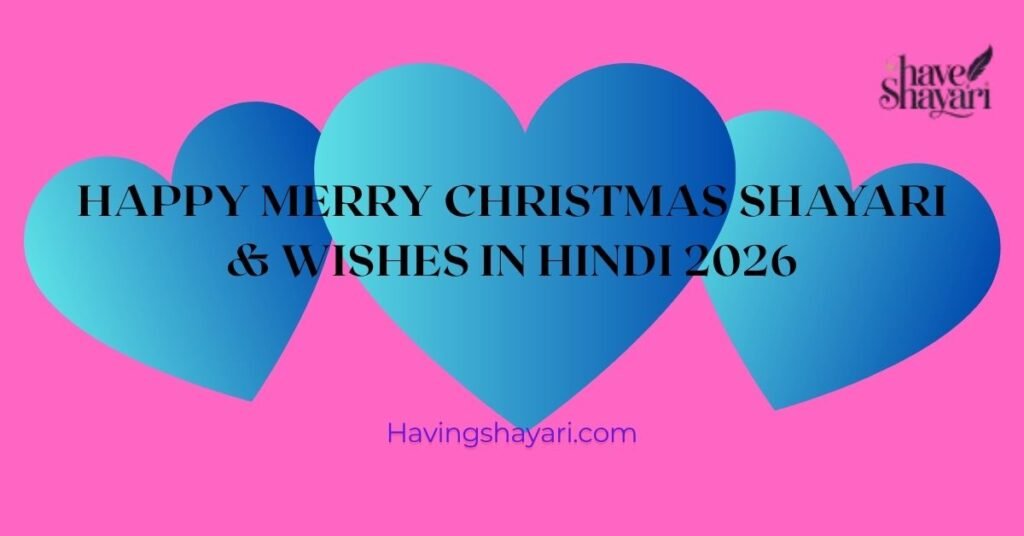 Happy Merry Christmas Shayari & Wishes In Hindi 2026
