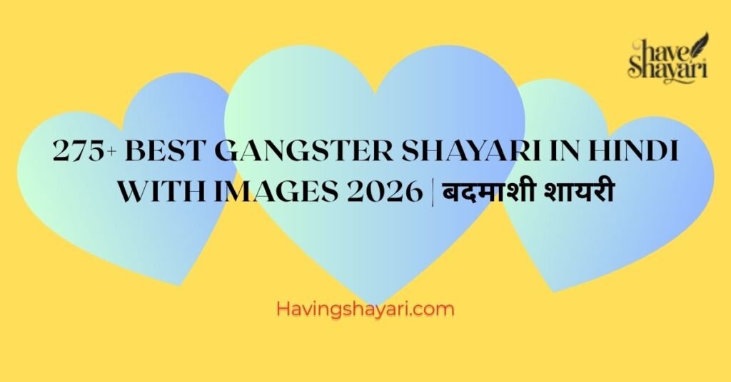 275+ Best Gangster Shayari In Hindi With Images 2026 | बदमाशी शायरी
