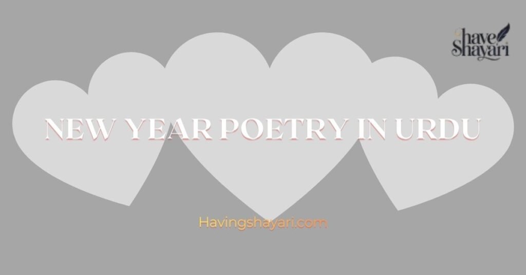 New Year Poetry In Urdu