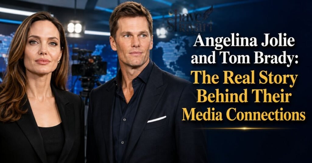 Angelina Jolie and Tom Brady: Why Their Names Keep Appearing Together Angelina Jolie and Tom Brady