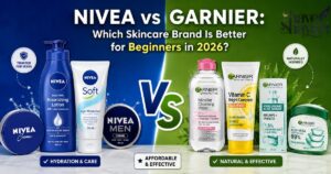 Nivea vs Garnier: Which Skincare Brand Is Better