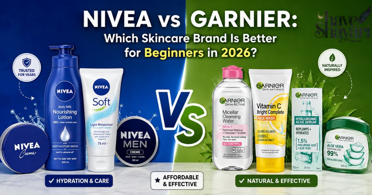 Nivea vs Garnier: Which Skincare Brand Is Better
